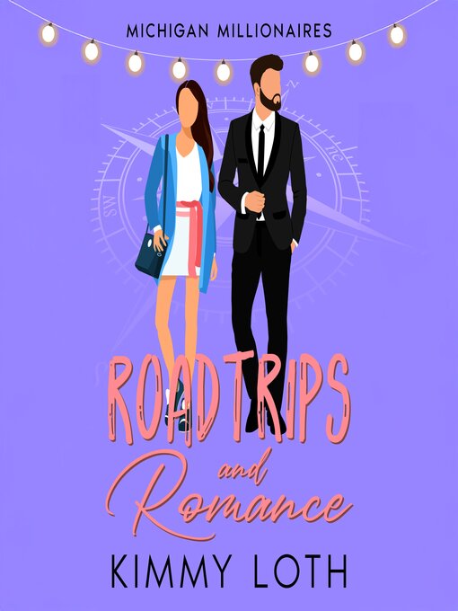 Title details for Roadtrips and Romance by Kimmy Loth - Available